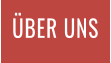 ÜBER UNS